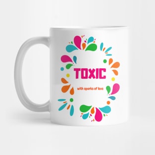 Toxic friend Mug